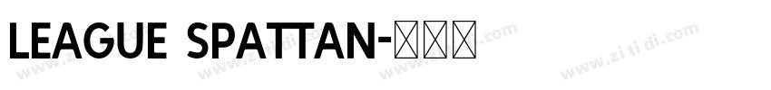 league spattan字体转换